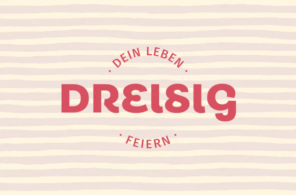 Flexibles Geschenk 30. Geburtstag (Dein Leben)